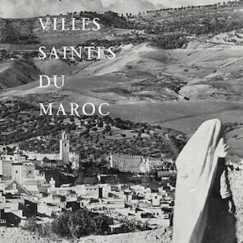 TROIS VILLES SAINTES DU MAROC